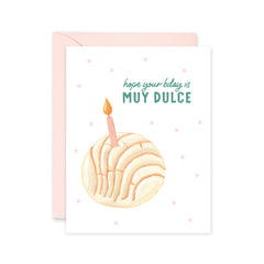 Muy Dulce Bday Spanish Greeting Card